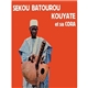 Sekou Batourou Kouyaté - Et Sa Cora